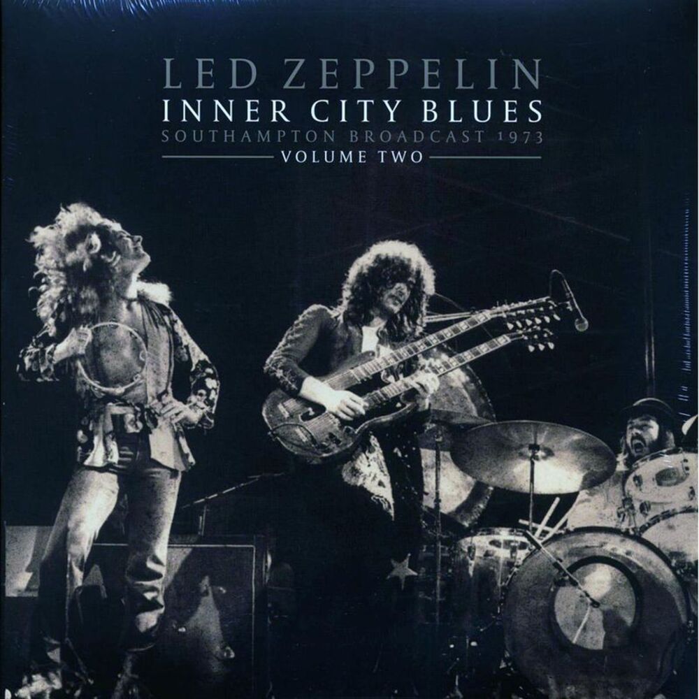 Led Zeppelin - Inner City Blues Volume 2: Southampton Broadcast 1973 (ltd. ed.)